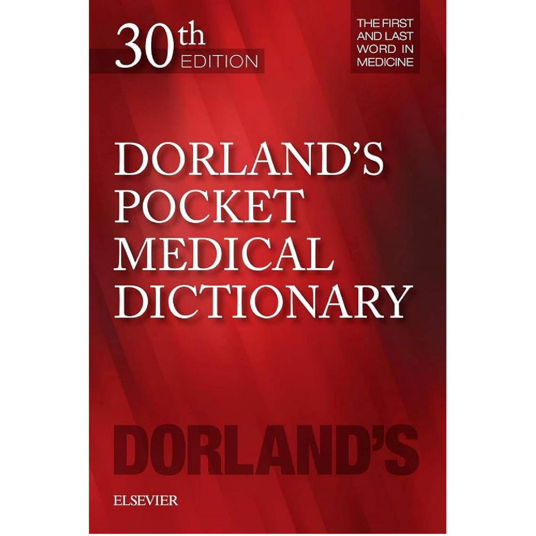 Dorland's Pocket Medical Dictionary (30E 19)
