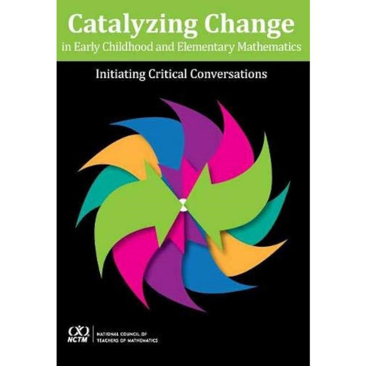 Catalyzing Change in Early Childhood & Elementary Mathematics