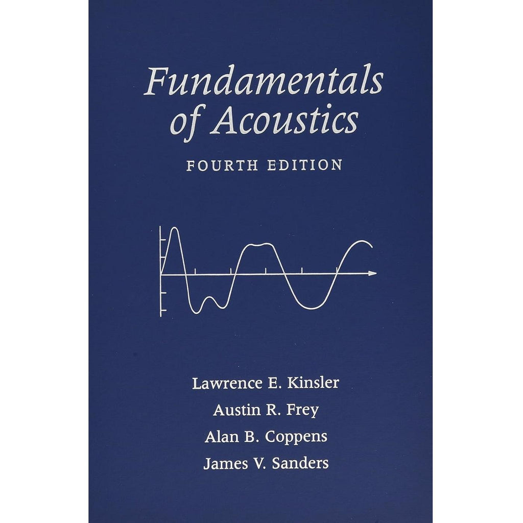 Fundamentals of Acoustics (4E 00) – University Book Store