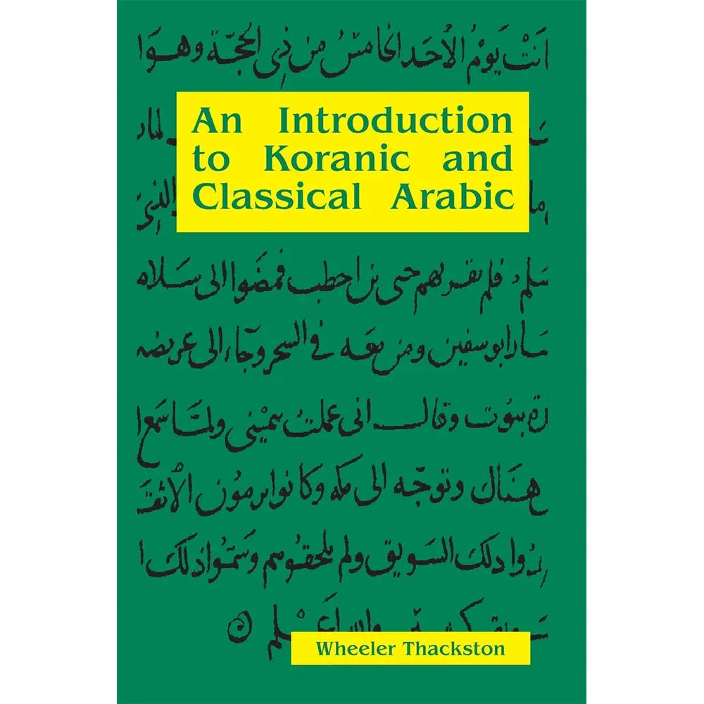 Introduction to Koranic and Classical Arabic