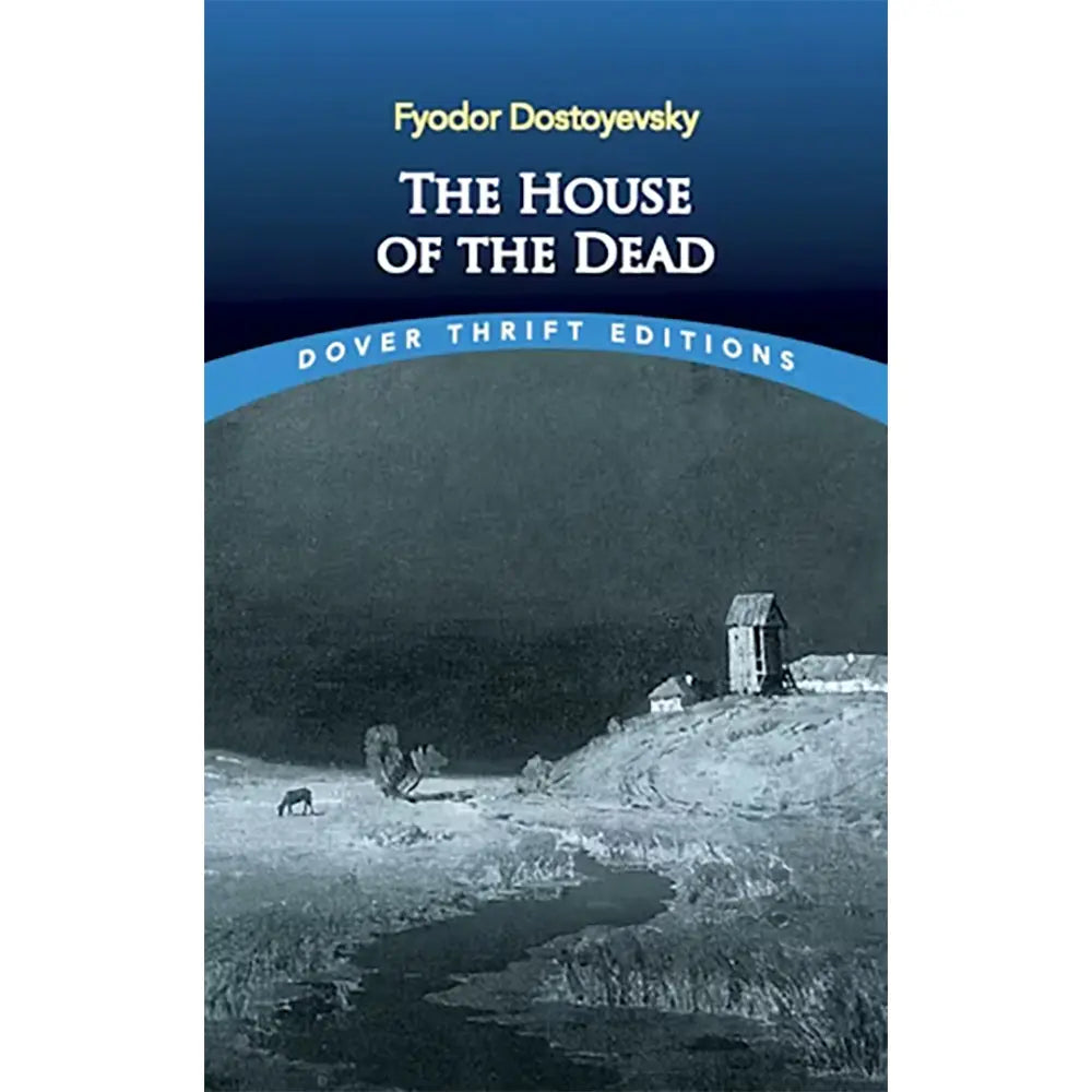 The House Of Dead (tr Garnett) (Dover)
