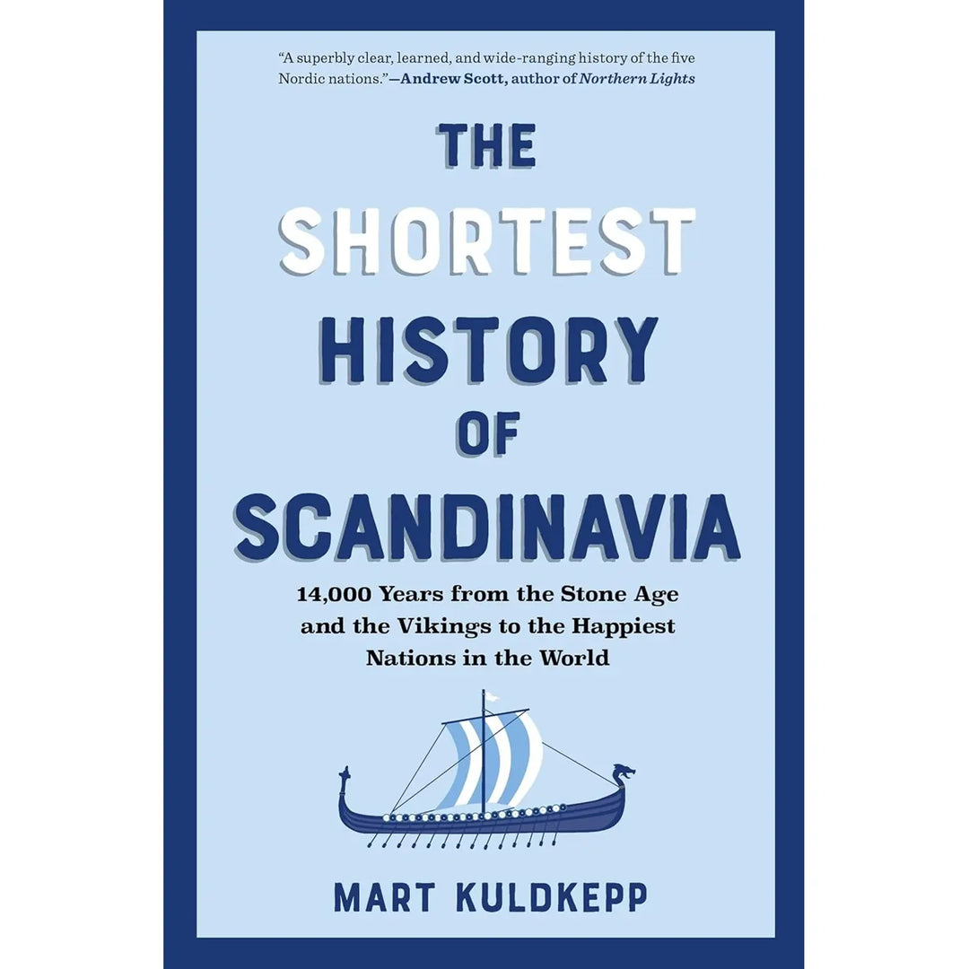 The Shortest History of Scandinavia
