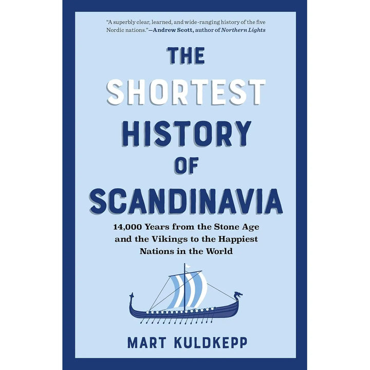 The Shortest History of Scandinavia