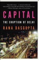 Capital, The Eruption of Delhi