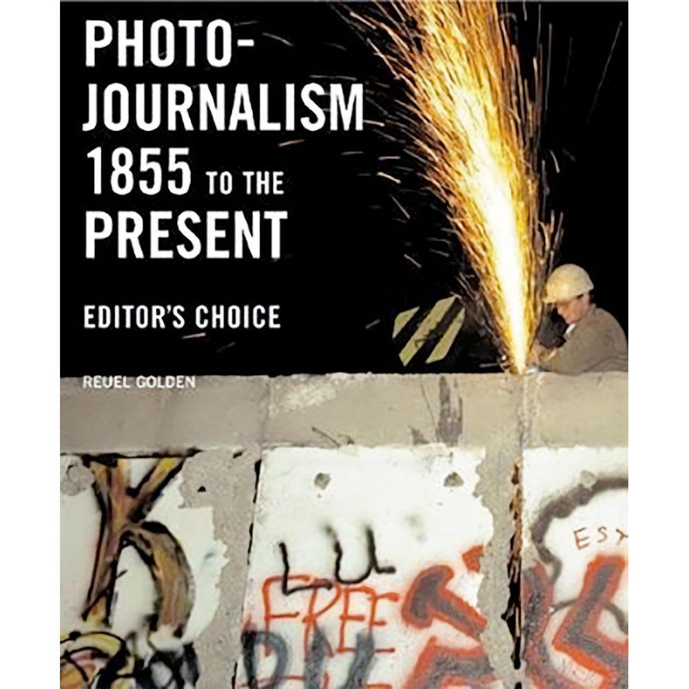 Photojournalism 1855 To Present