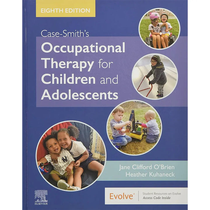 Case-Smith's Occupational Therapy for Children & Adolescents (8E 20)
