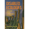 Disabled Ecologies: Lessons from a Wounded Desert thumbnail