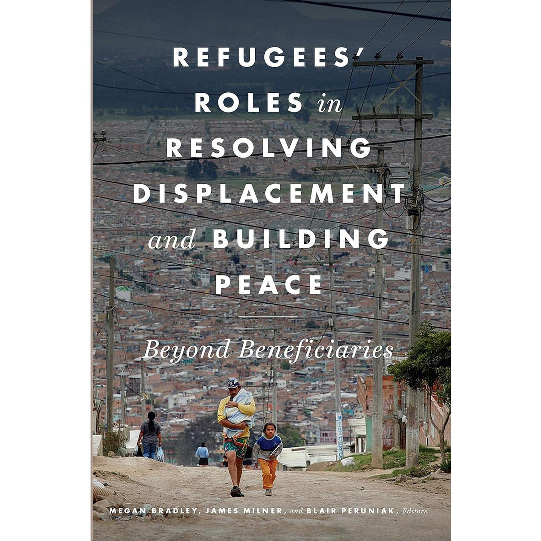 Refugees' Roles in Resolving Displacement and Building Peace