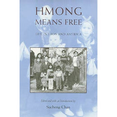 Hmong Means Free