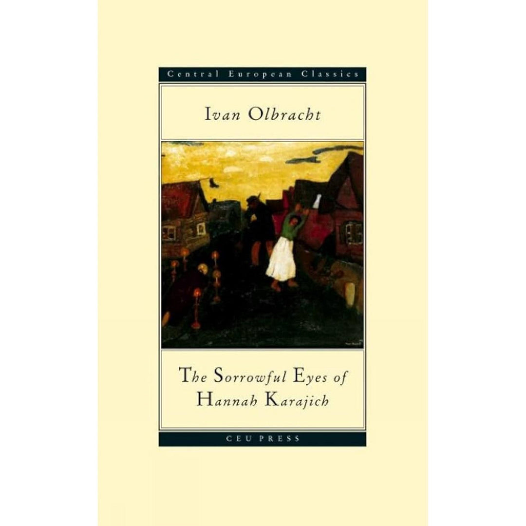 The Sorrowful Eyes of Hannah Karajich