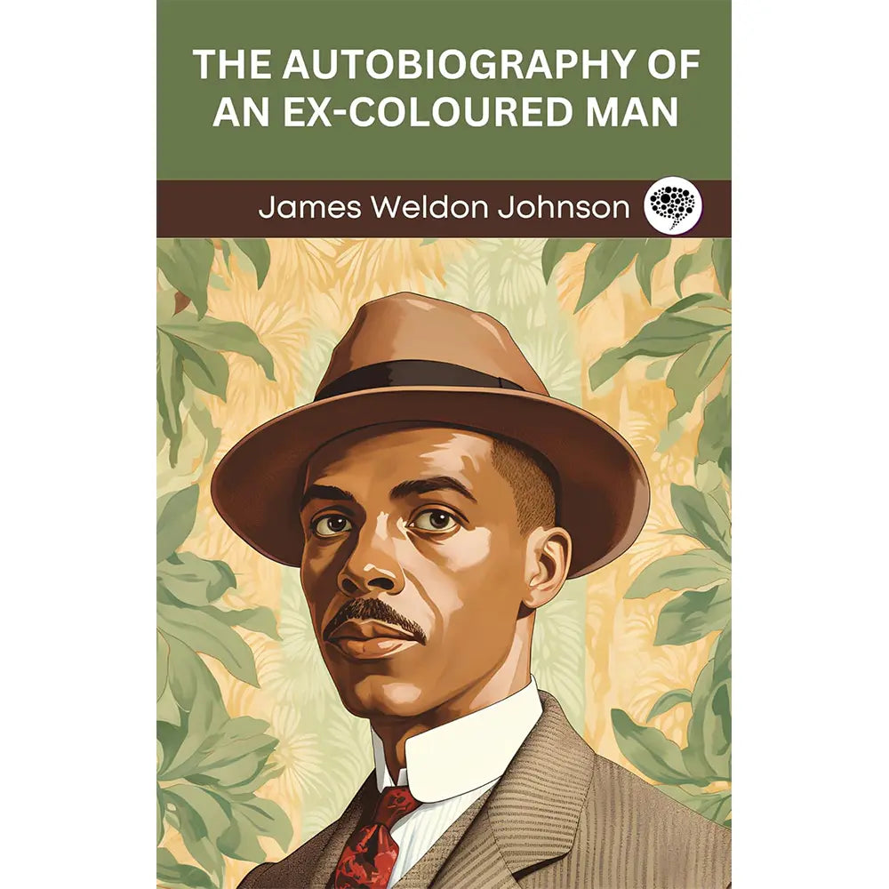 The Autobiography of an Ex-Colored Man