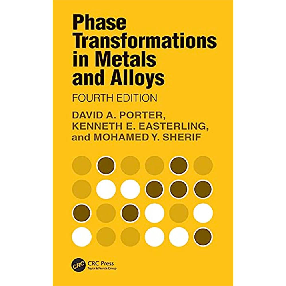 Phase Transformations in Metals & Alloys (4E 22)