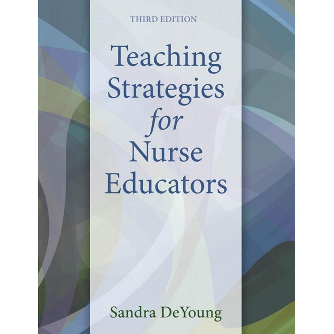Teaching Strategies for Nurse Educators (3E 15)