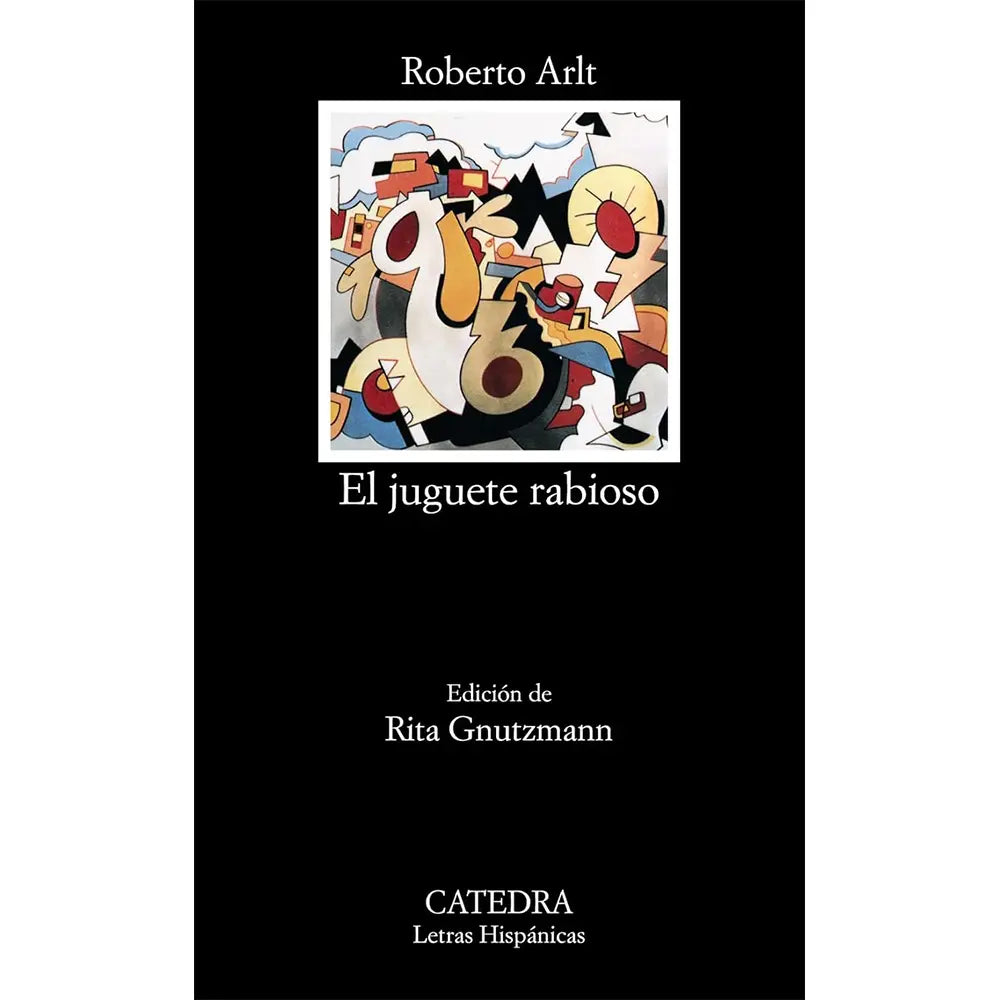 El Juguete Rabioso (Catedra)