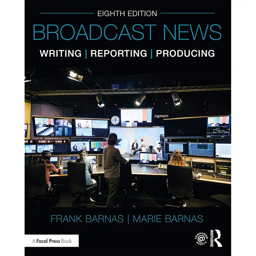 Broadcast News Writing, Reporting & Producing (8E 21)