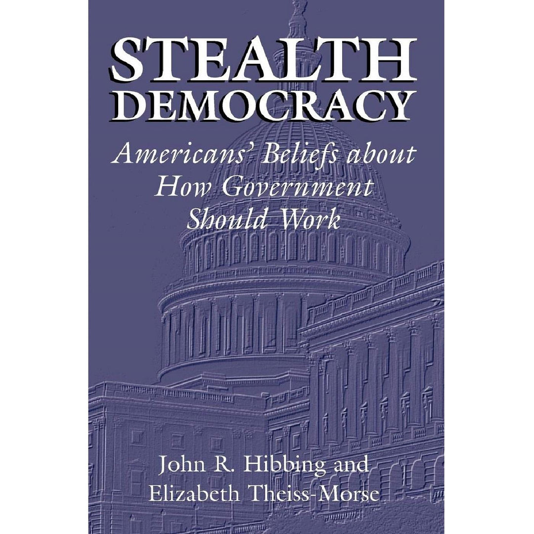 Stealth Democracy