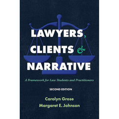 Lawyers, Clients and Narrative (2E 23)