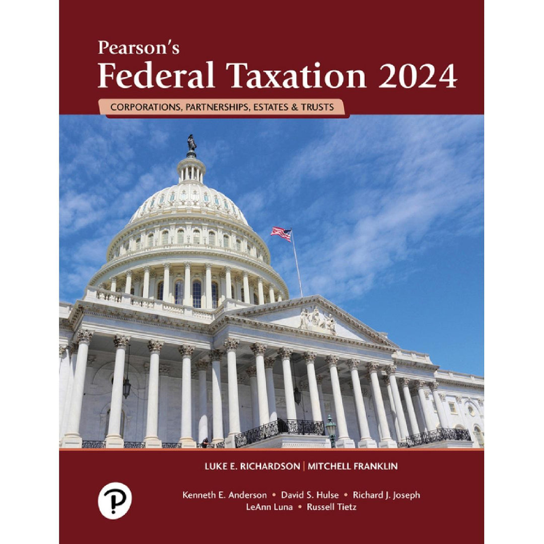 Pearson's Federal Taxation 2024: Corporations, Partnerships, Estates & Trusts (37E 24)