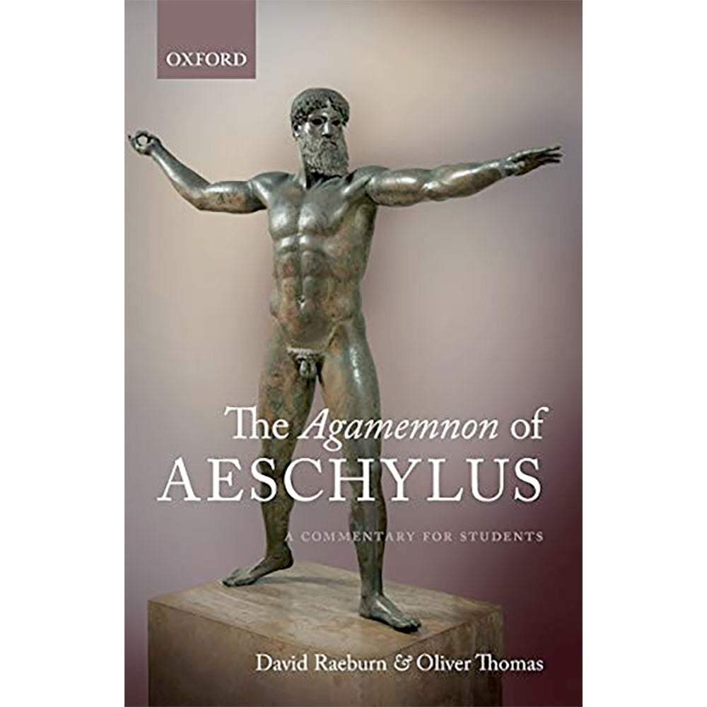 The Agamemnon of Aeschylus